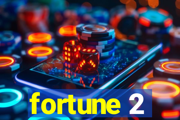 fortune 2